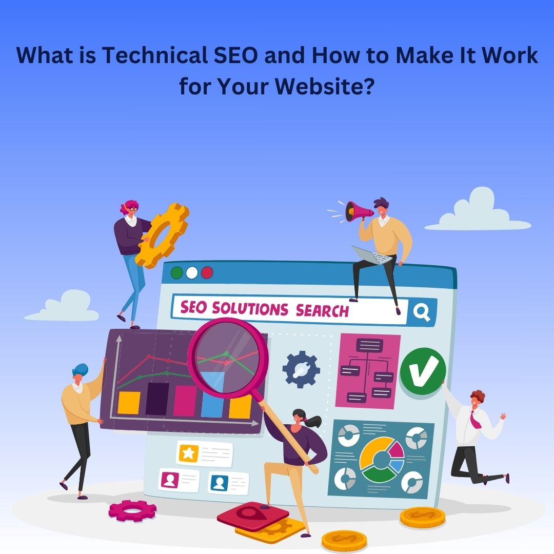 Illustration of individuals optimizing a website for technical SEO with graphs, gears, and search engine elements, symbolizing strategies to enhance site performance and visibility.