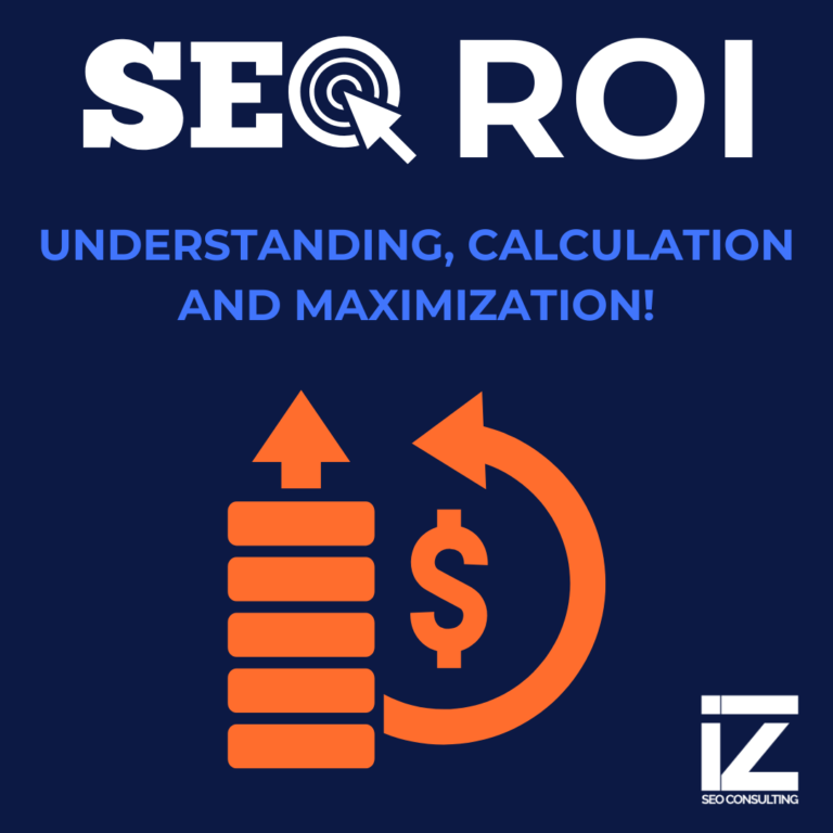 SEO ROI: How to Measure, Improve, and Maximize Your Returns